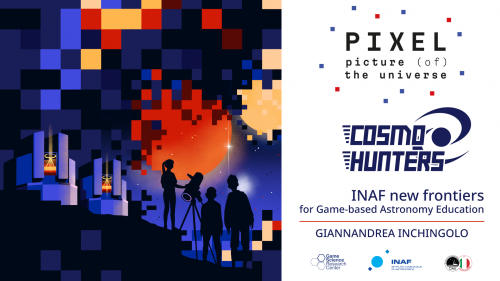 PIXEL and Cosmo Hunters: INAF New Frontiers for Game-based Astronomy Education